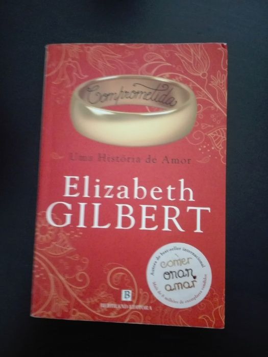 Livro "Comprometida" da autora do best seller "comer, orar, amar"