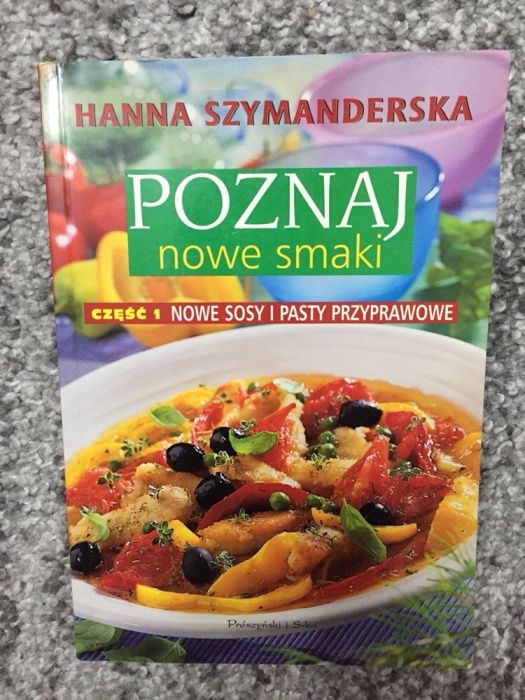 Poznaj nowe smaki sosy i pasty Hanna Szymanderska część 1