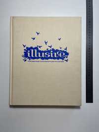 Книга с иллюстациями Illusive contemporary illustration and its contex