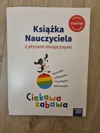 Książka nauczyciela z płytami muzycznymi Ciekawa zabawa Nowa Era