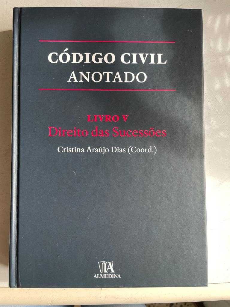 Código Civil Anotado - Livro 4 : Direito da Família - Clara Sottomayor