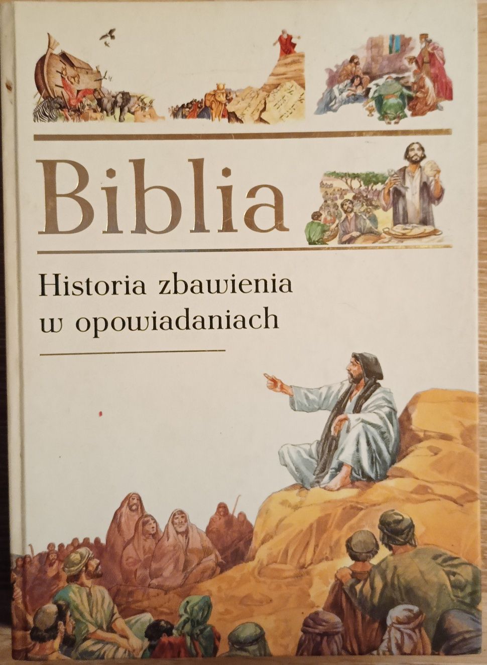 Biblia Historia zbawienia w opowiadaniach