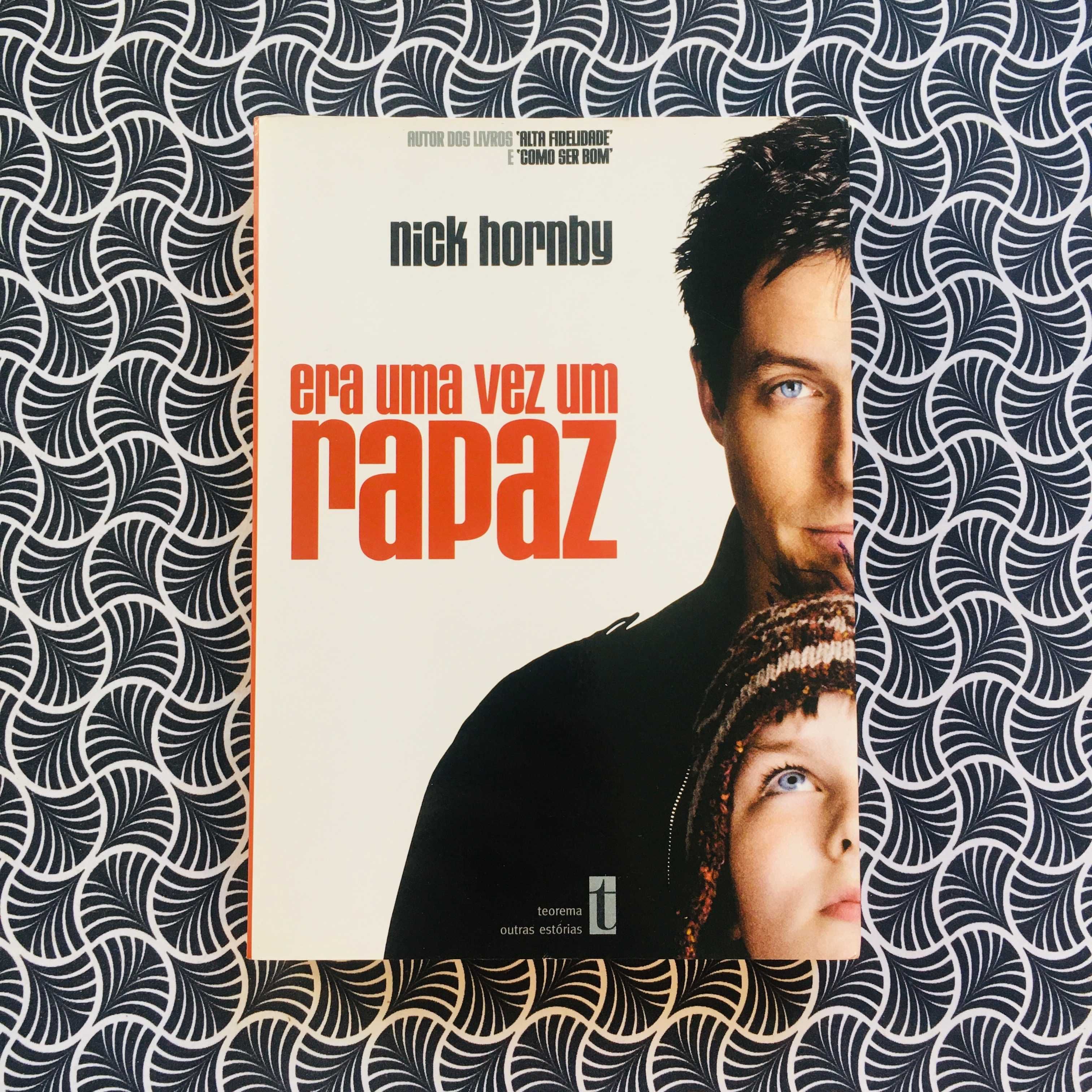 Era uma Vez um Rapaz - Nick Hornby