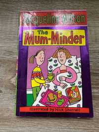 The Mum-Minder\ Jacqueline Wilson\  книга англійською