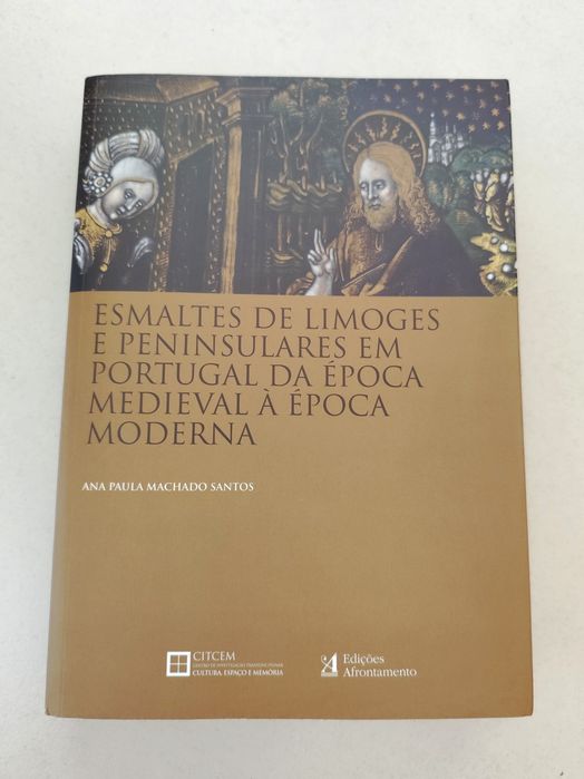Livro: Esmaltes de Limoges e Peninsulares em Portugal...