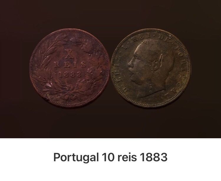 Moedas de 5 e 10 Reis 1883 / 1884 / 1899