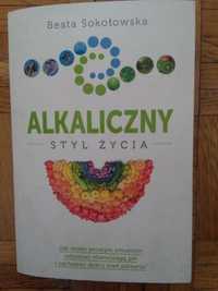 Alkaliczny styl życia Beata Sokołowska