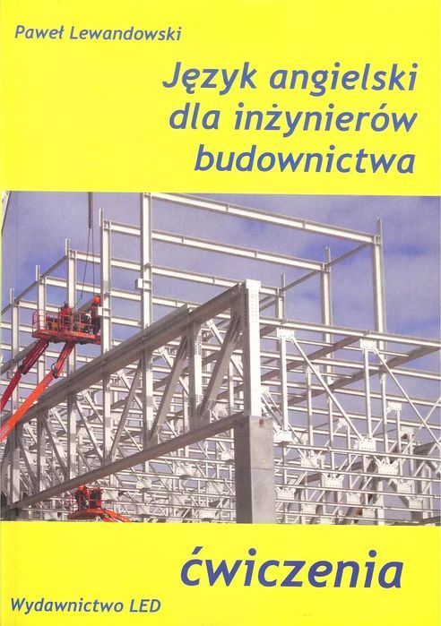 Język angielski dla inżynierów budownictwa. Ćwiczenia. LED