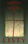 Thomas Merton, Czesław Miłosz - Listy, Thomas Merton, Czesław Miłosz