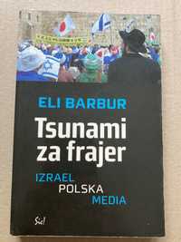 Eli Barbur Tsunami za frajer