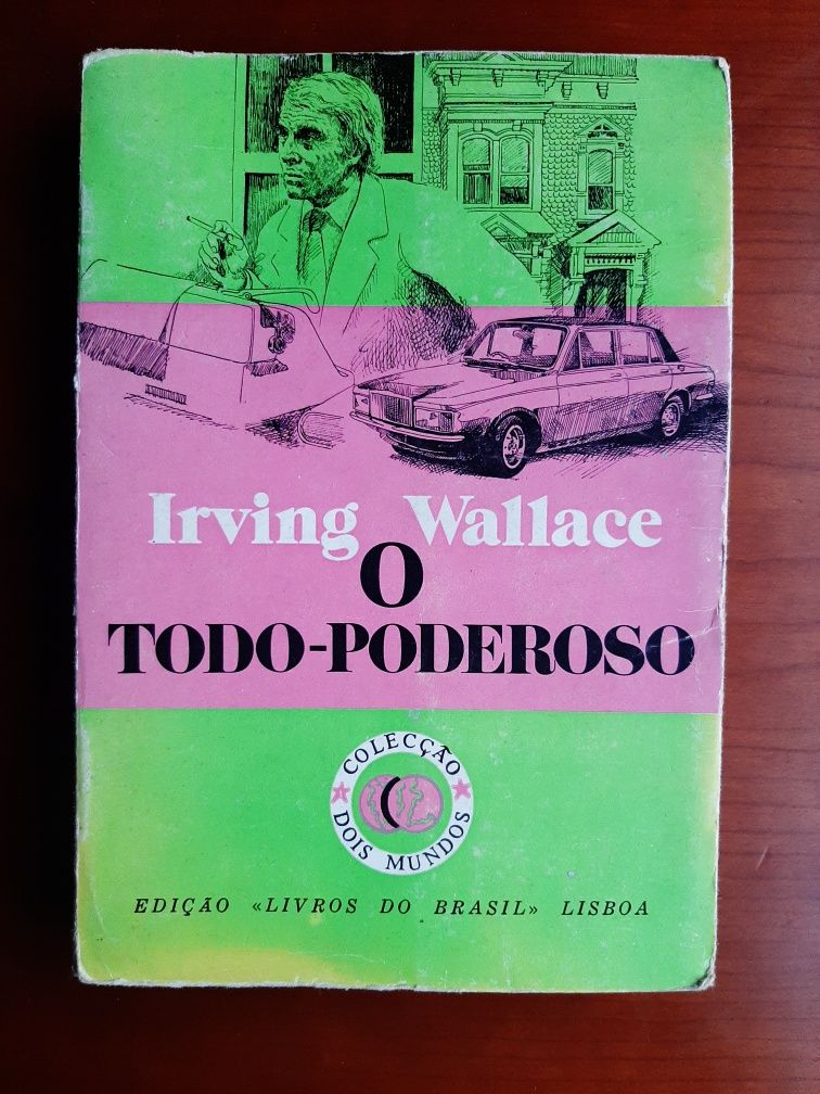O Todo Poderoso - Irving Wallace
