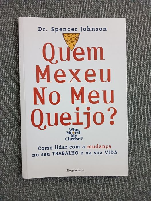 Quem mexeu no meu queijo?