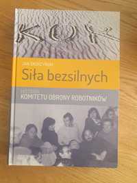 jan skórzyński siła bezsilnych kor historia komitetu obrony robotników