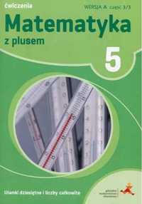 Matematyka SP 5 Z Plusem Ułamki wersja A GWO - Z. Bolałek, M. Dobrowo