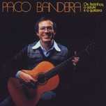 Paco Bandeira – "Os Ferrinhos, O Adufe E A Guitarra" CD