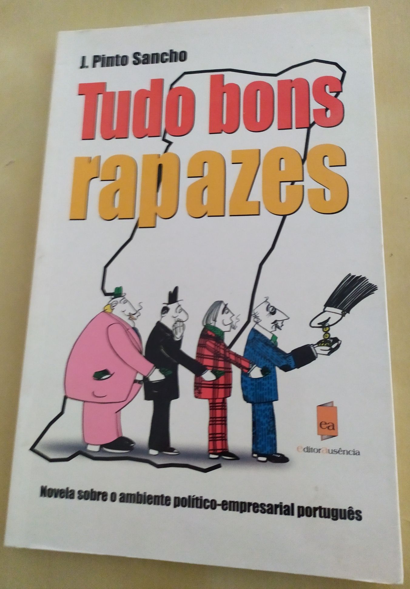 Livro Tudo Bons Rapazes - J. Pinto Sancho