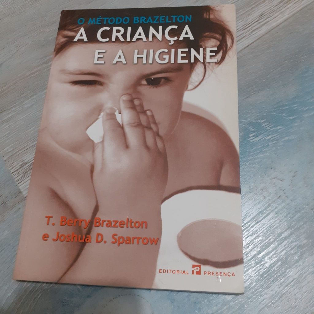 O Método Brazelton A Criança e a Disciplina, A Criança e a Higiene