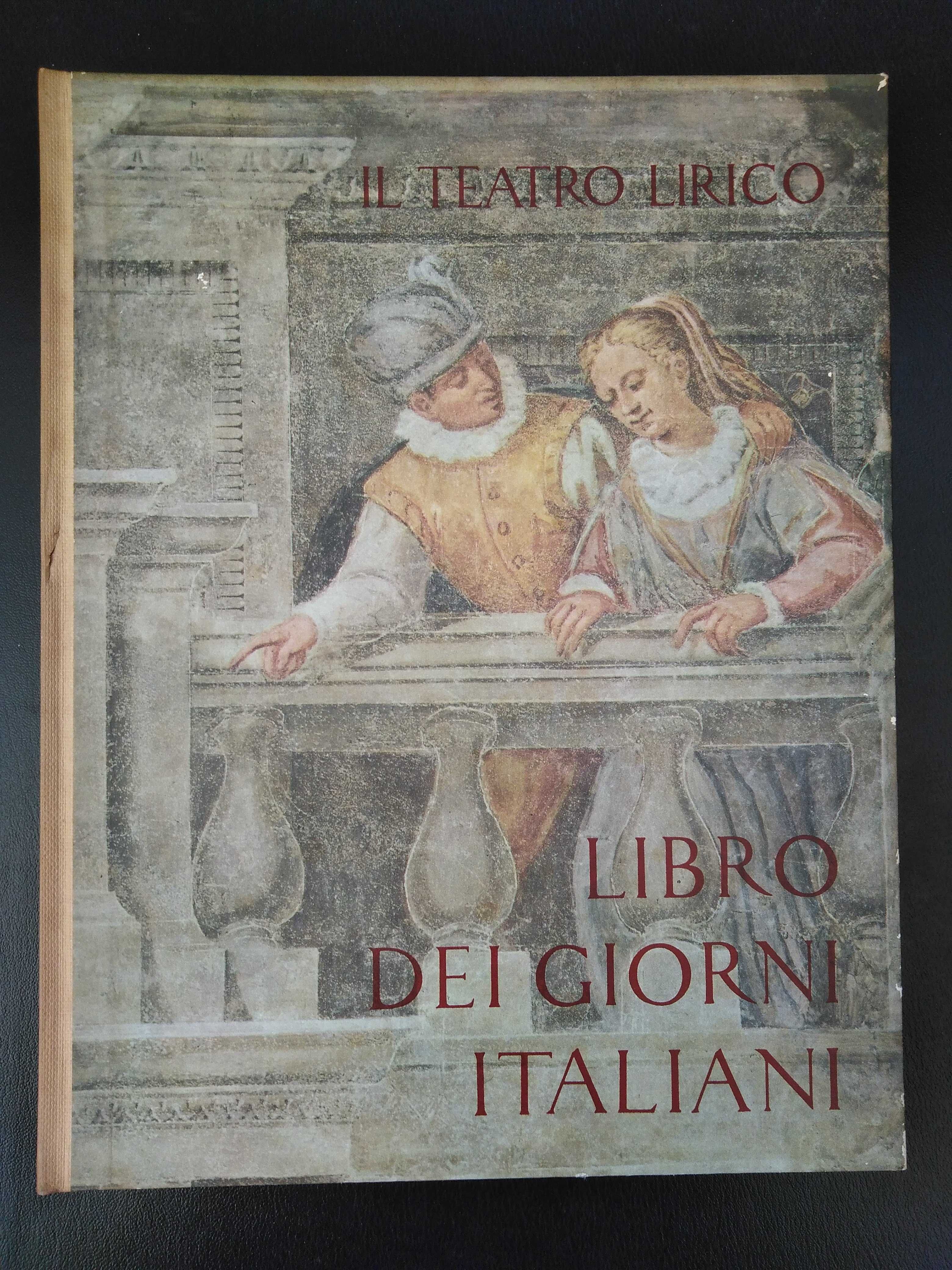 livro: "Il teatro lirico - Libro dei giorni italiani, Anno XII"