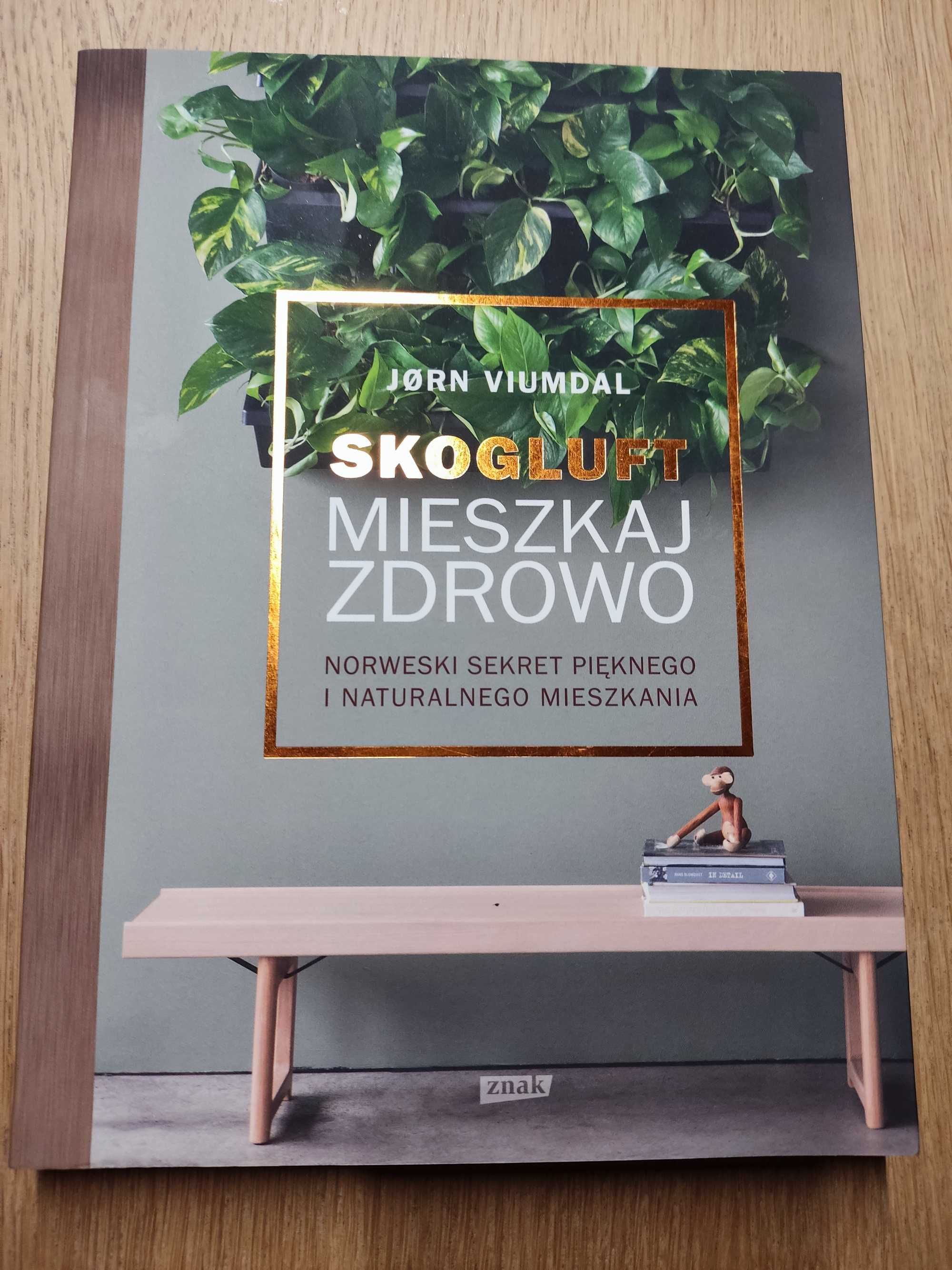 Książka Skogluft Mieszkaj zdrowo - stan bdb