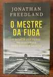 Jonathan Freedland - O Mestre da Fuga