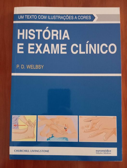 História e Exame Clínico - P. D. Welbsy