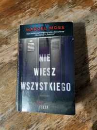 Nie wiesz wszystkiego. Marcel Moss.