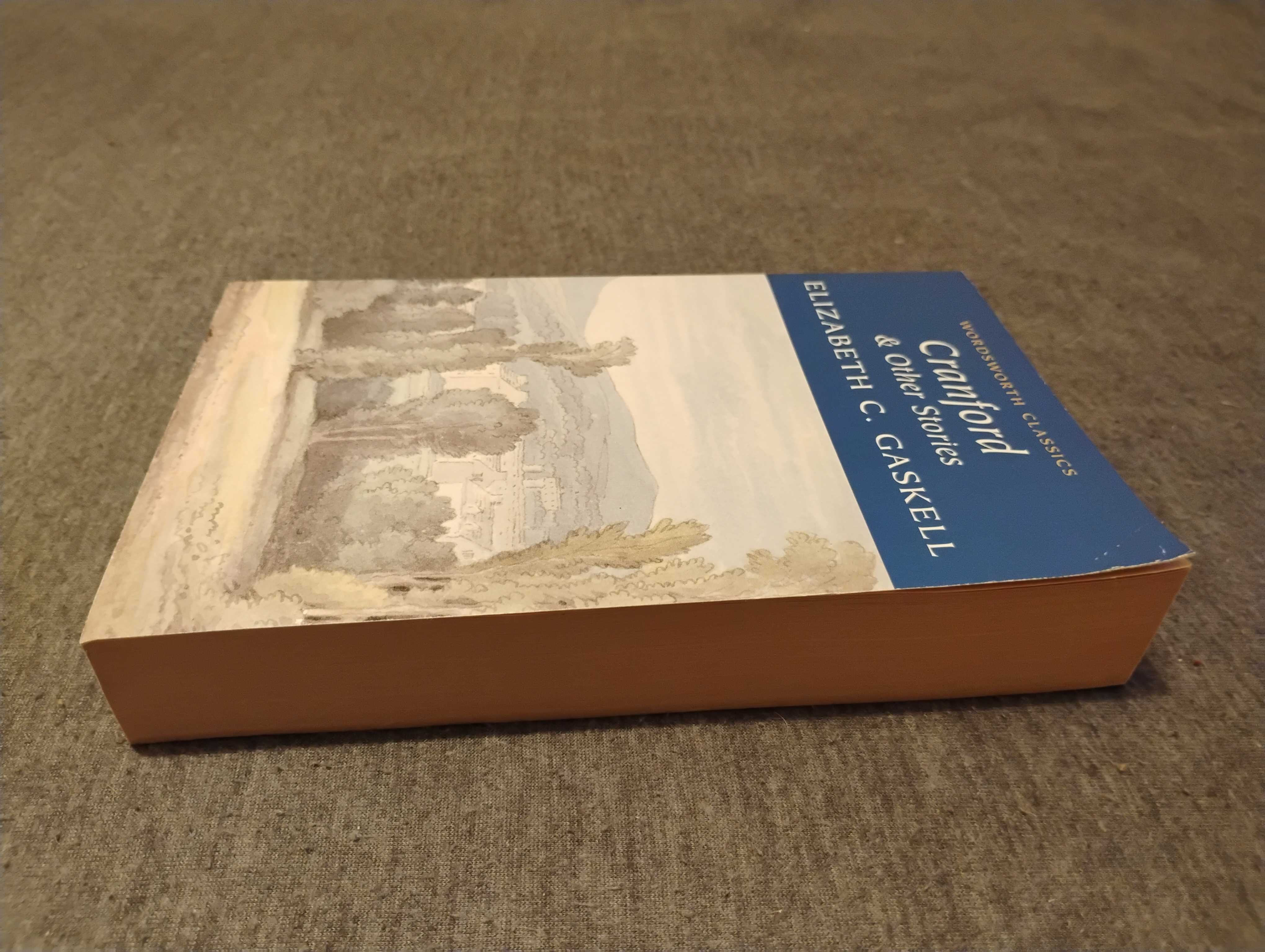 Elizabeth Gaskell - Cranford & Other Stories