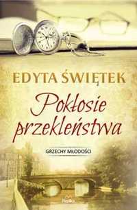 Grzechy młodości. Pokłosie przekleństwa. T.5 - Edyta Świętek