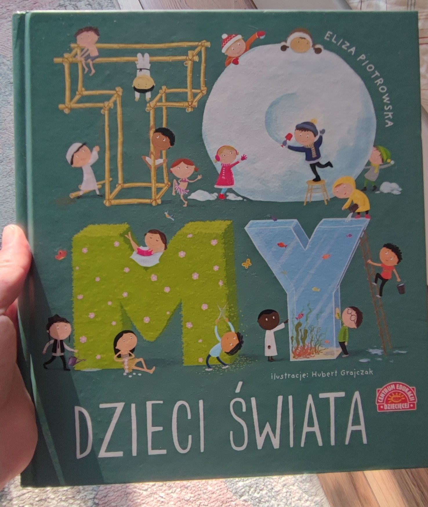 To my dzieci świata - Eliza Piotrowska