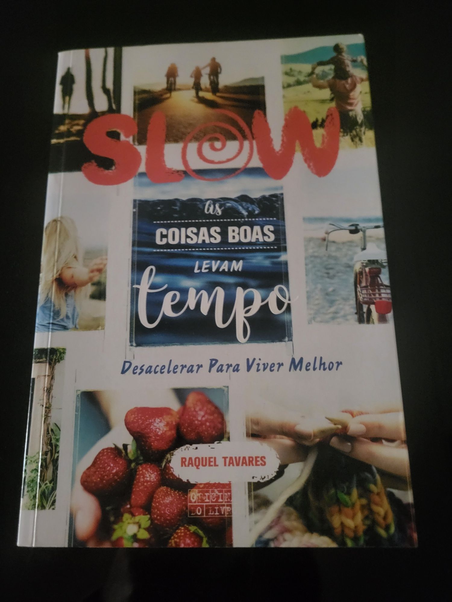 Livro "As coisas boas levam tempo"