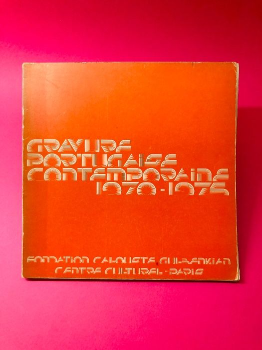 Gravure Portugaise Contemporaine 1970/1975