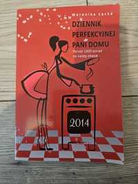 Dziennik perfekcyjnej Pani domu 2014 Weronika Łecka