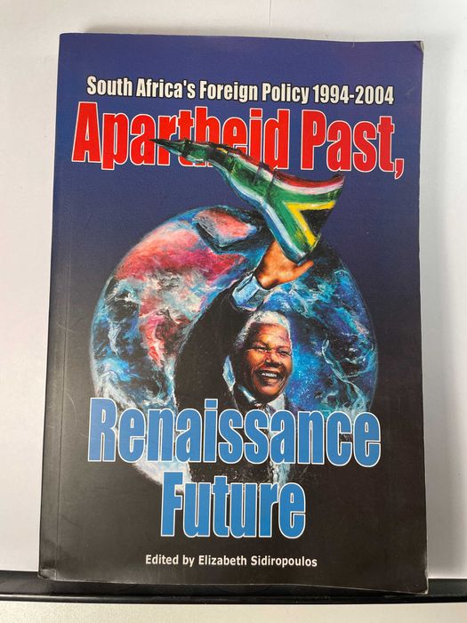 Apartheid Past, Renaissance Future Mandela