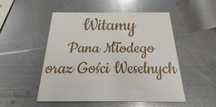 Tabliczka Witamy Pana Młodego oraz Gości weselnych ślub biała 30x40