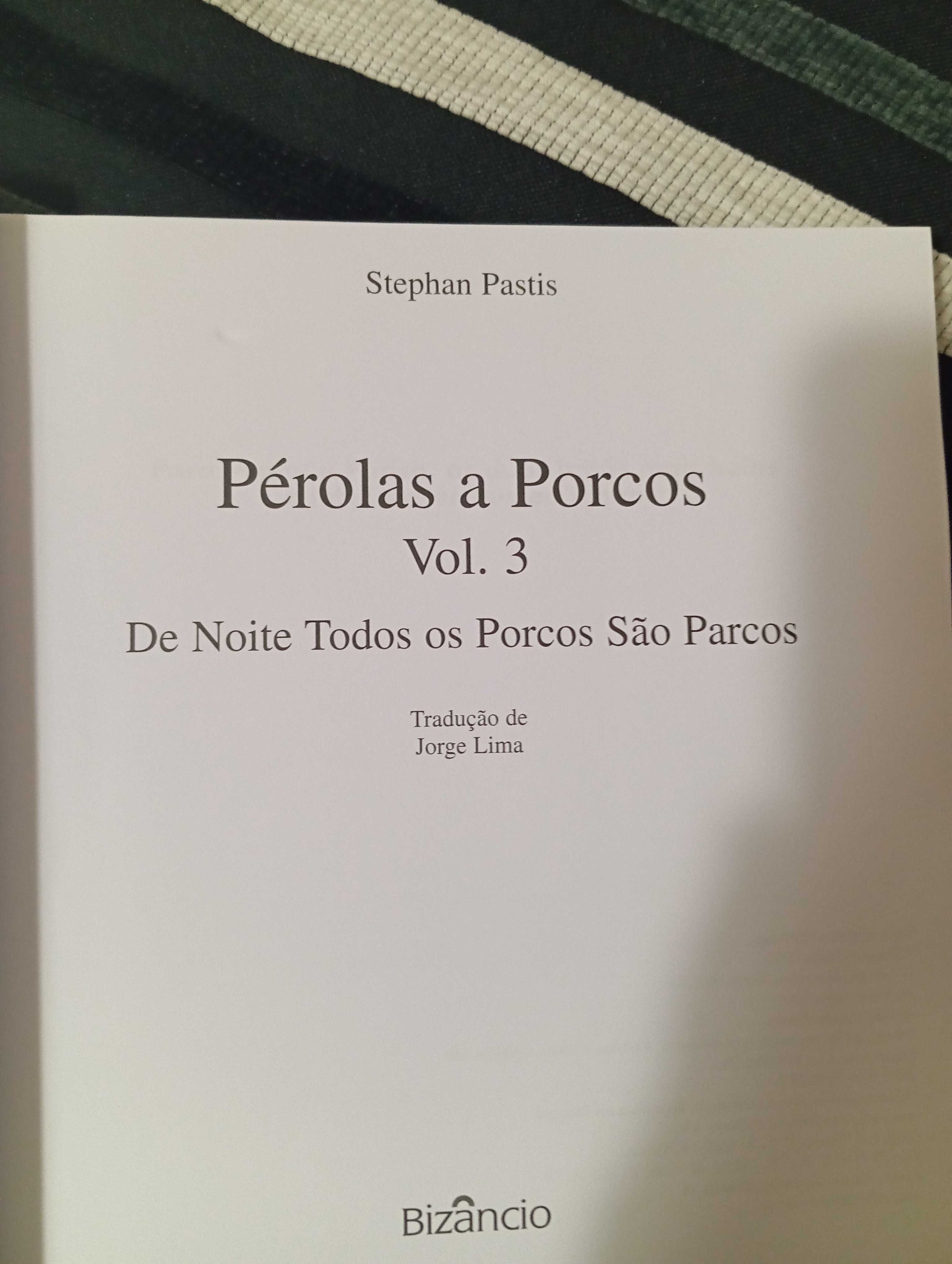 Pérolas a Porcos 3