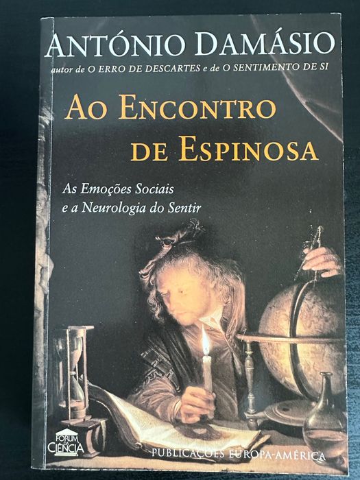 António Damásio - Ao encontro de Espinosa