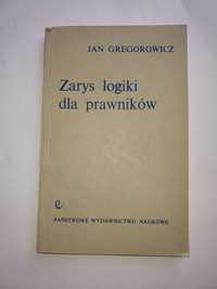 Zarys logiki dla prawników - Jan Gregorowicz