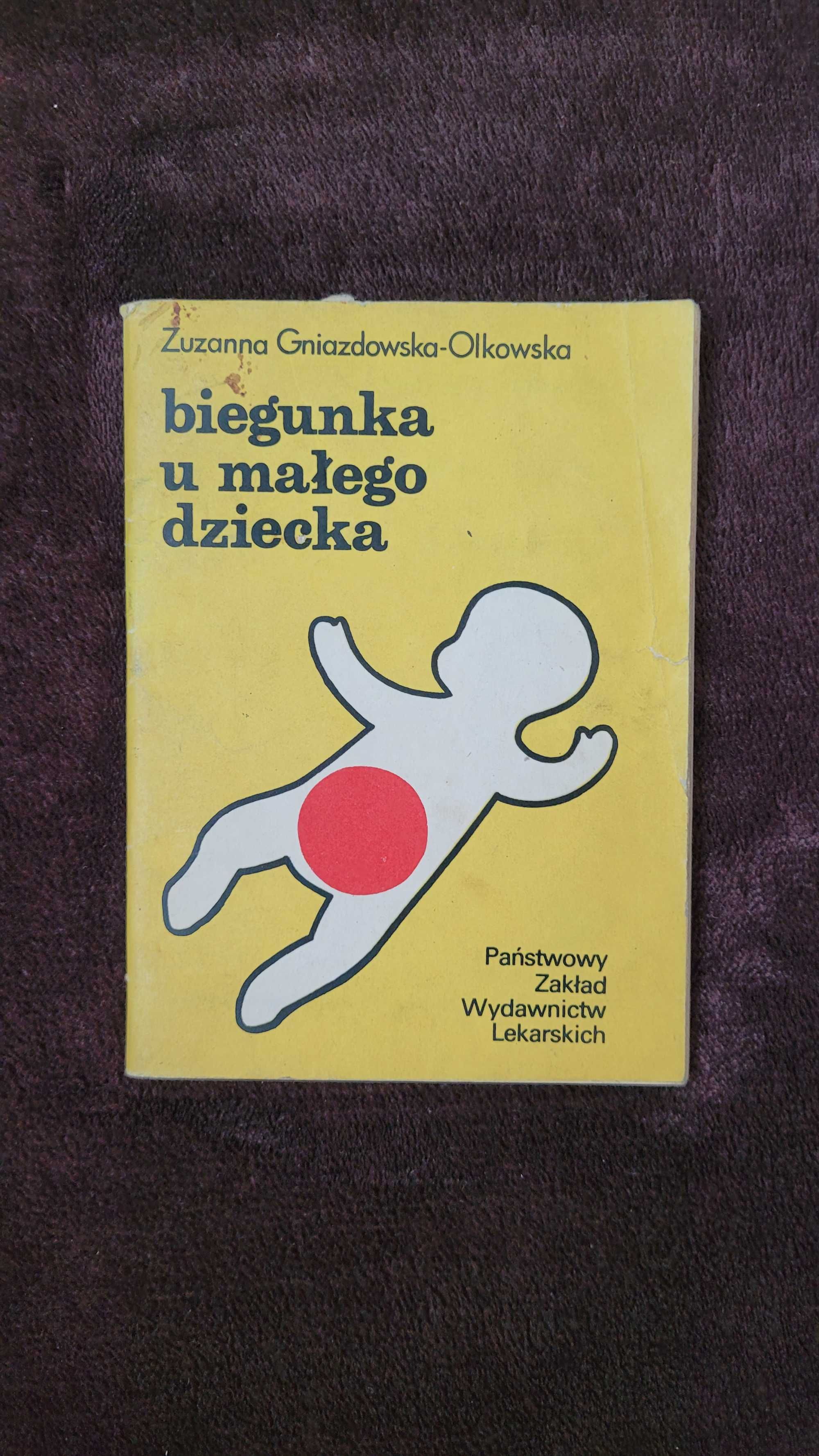 „Biegunka u małego dziecka”, Zuzanna Gniazdowska-Olkowska