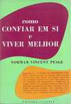 Como confiar em si e viver melhor_Norman Vincent Peale_Cultrix