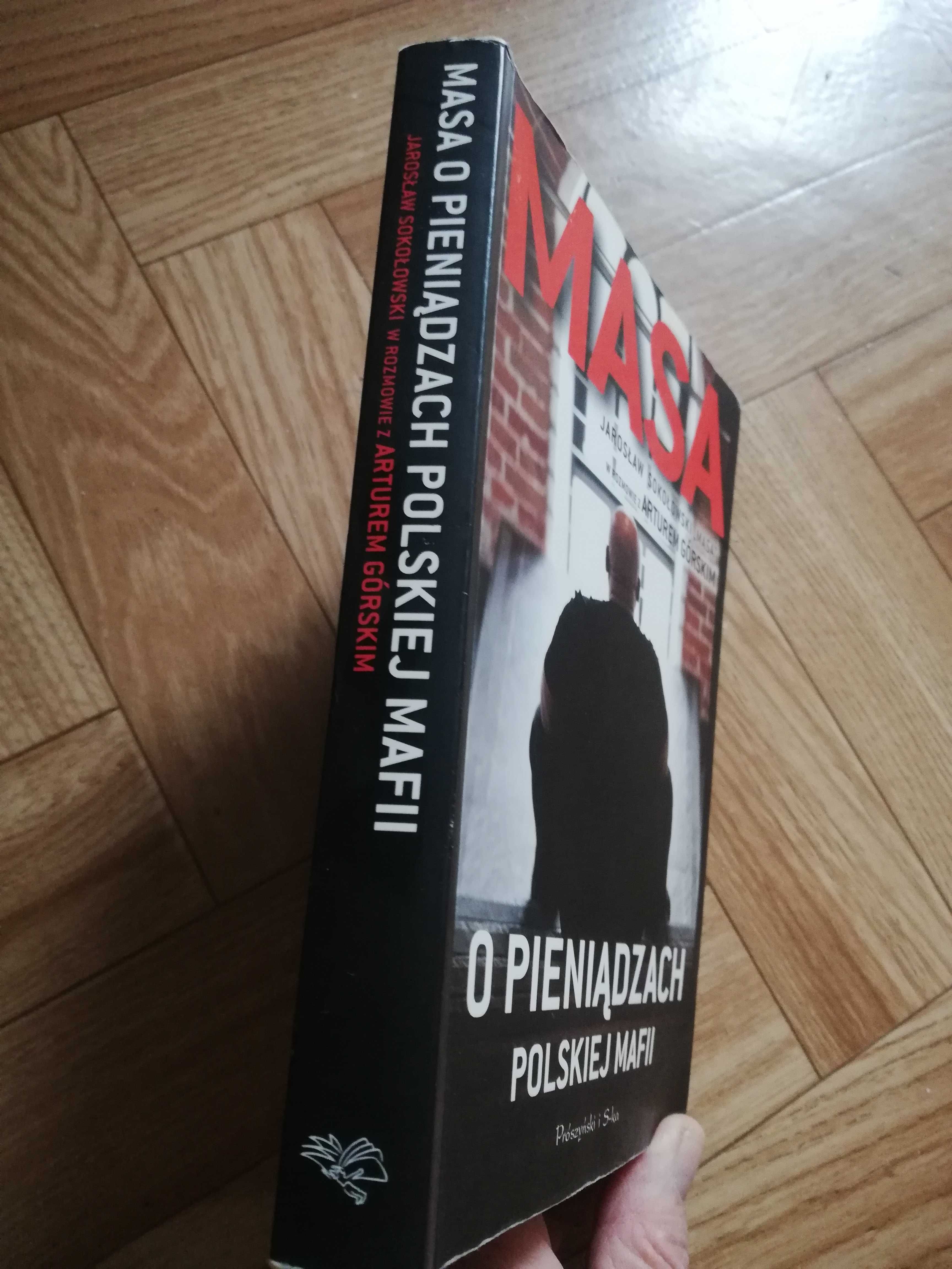 ksiazka: ,,Masa o pieniadzach polskiej mafii"