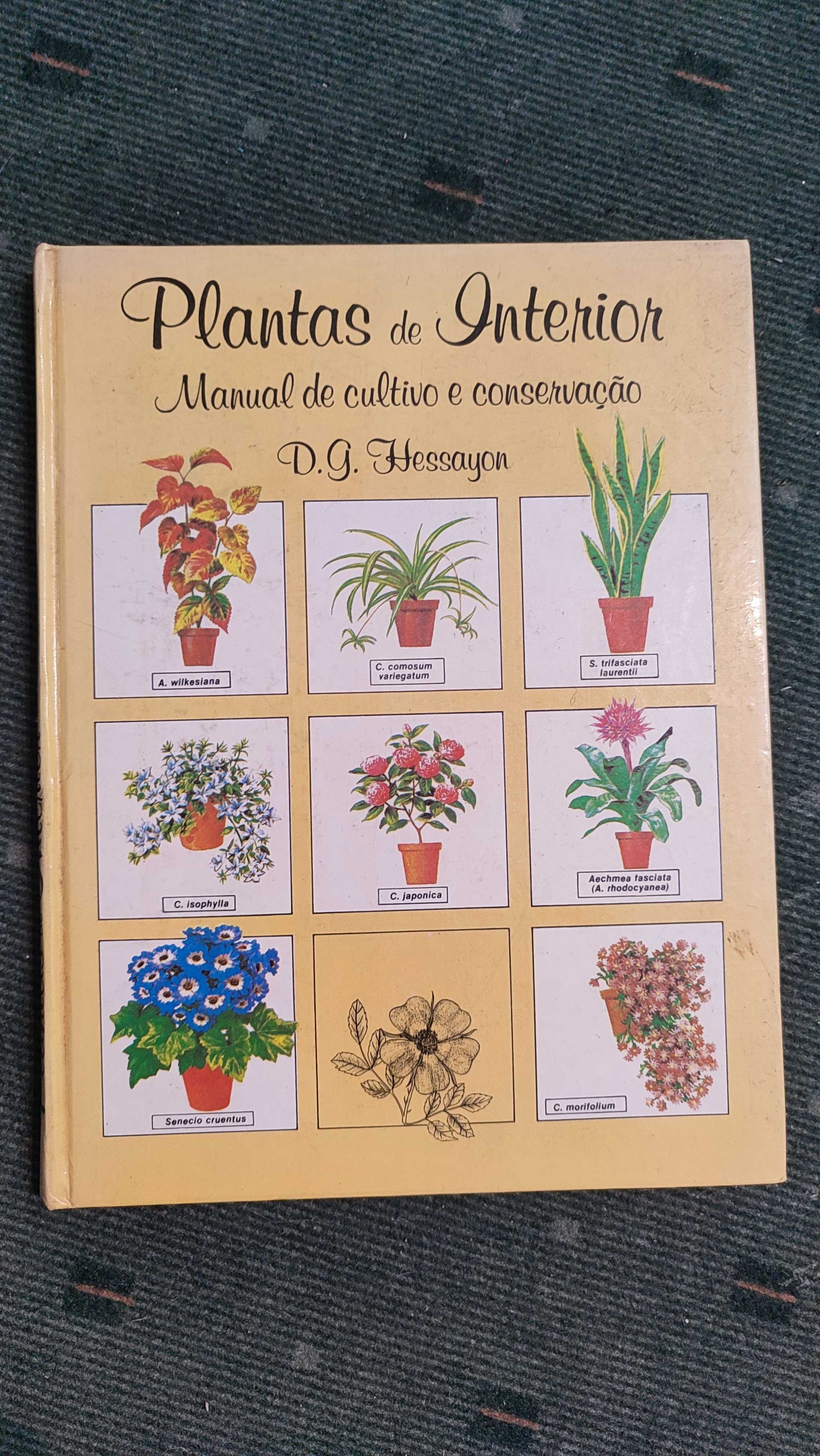 Plantas de Interior Manual de cultivo e conservação - D. G- Hessayon
