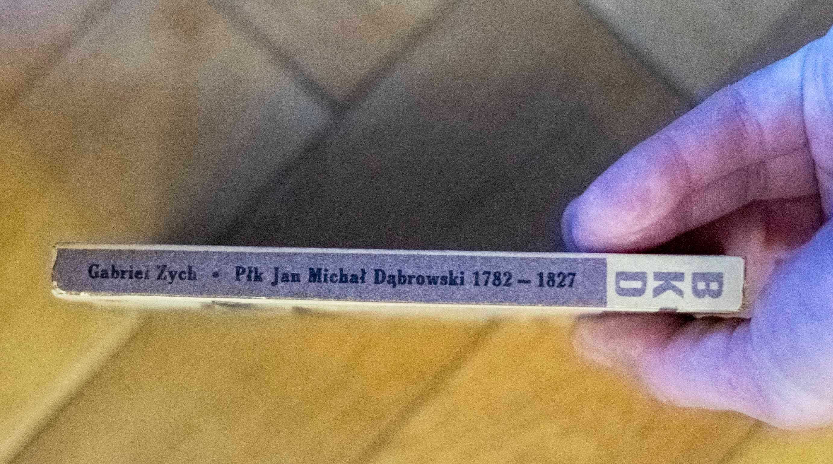 Pułkownik Jan Michał Dąbrowski 1782  1827 Gabriel Zych Wyd. MON 1970