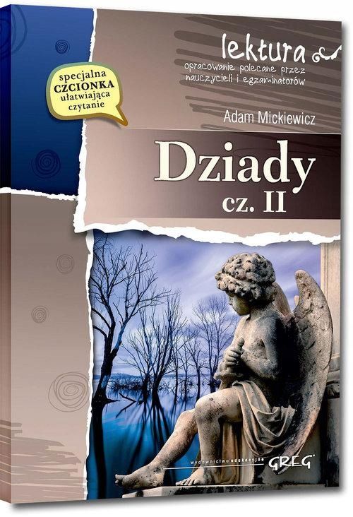 Dziady Część Ii, Mickiewicz Adam