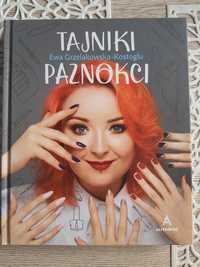 Książka Tajniki paznokci z autografem Ewa Grzelakowska-Kostoglu