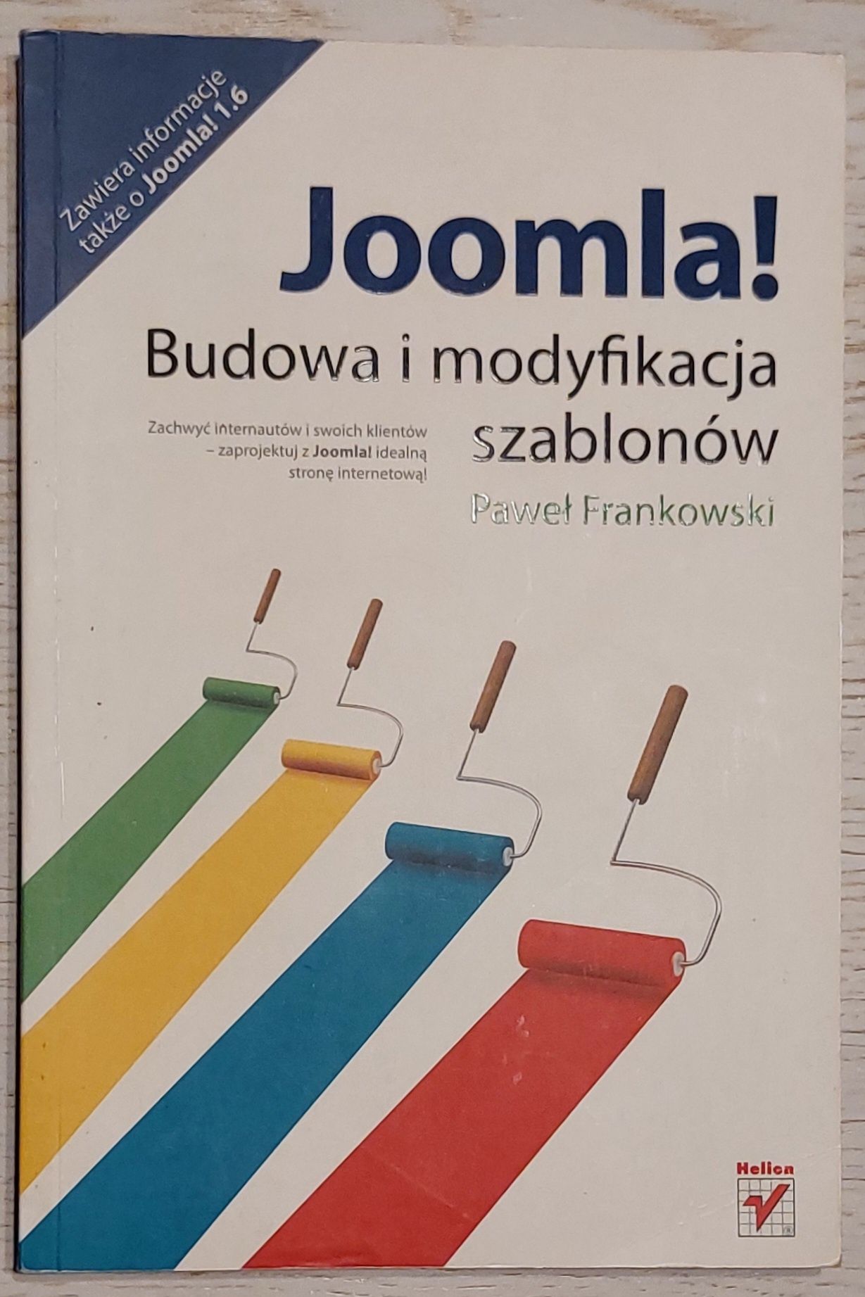 Joomla! Budowa i modyfikacja szablonów Paweł Frankowski