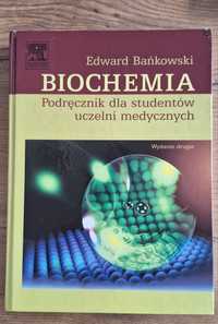 Biochemia,podrecznik dla studentów uczelni medycznych,Edward Bańkowski