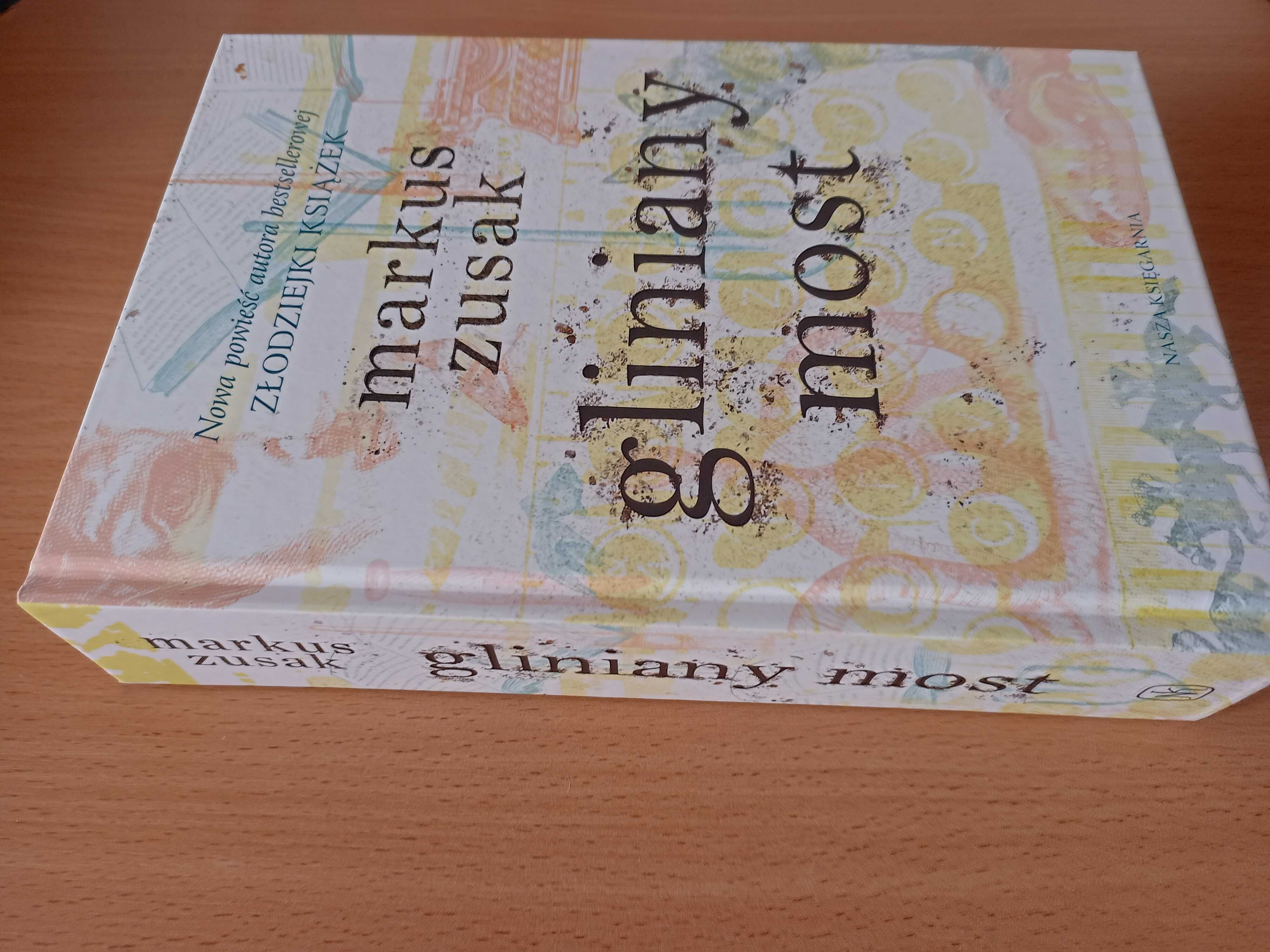 NOWA, Markus Zusak, Gliniany most