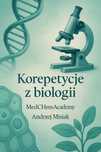 Korepetycje z biologii–poziom rozszerzony, maturana studia medyczne-FV