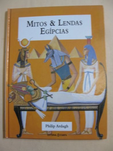 Mitos & Lendas Egípcias de Philip Ardagh
