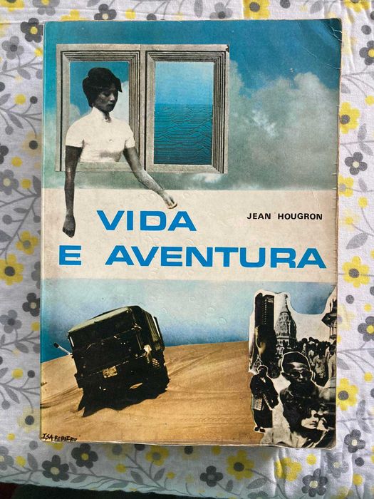 Vida e aventura, de Jean Hougron